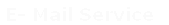 E- Mail Service